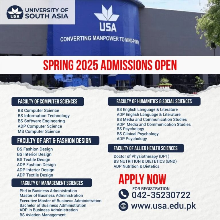 Admissions Open University of South Asia (USA), Lahore is now accepting applications for Spring 2025 admissions